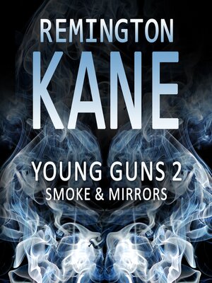 cover image of Young Guns 2 Smoke & Mirrors